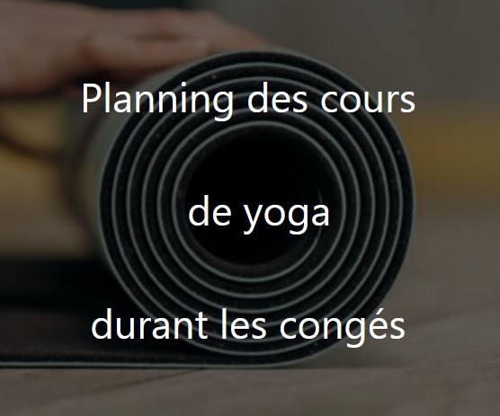 Planning de l’été : Yoga avec Florence Valette