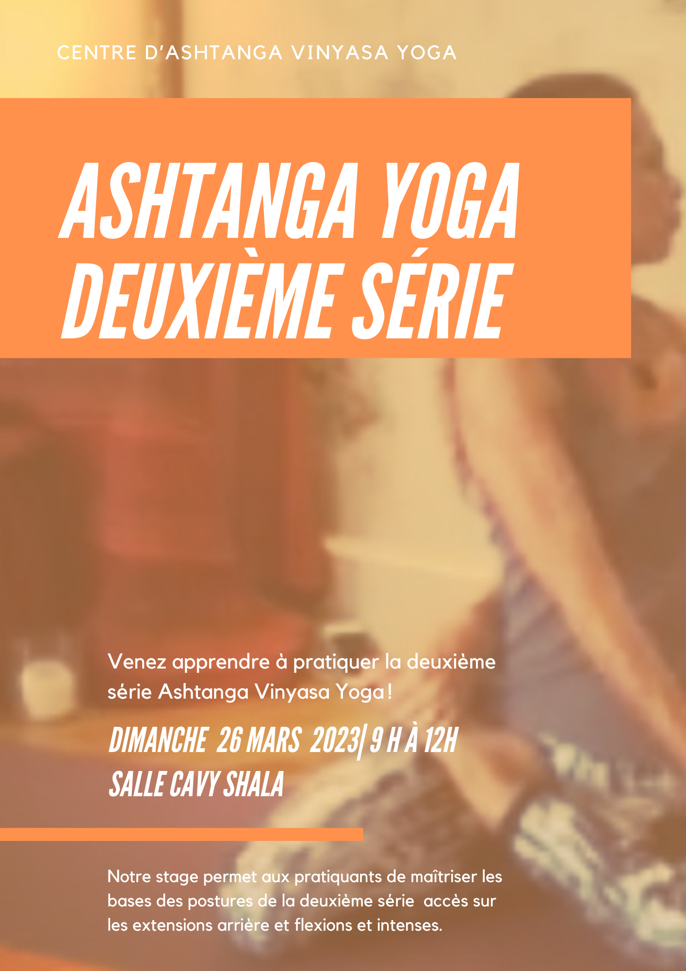Stage avec le Centre d’Ashtanga Vinyasa Yoga à Narbonne : 25 & 26 mars!