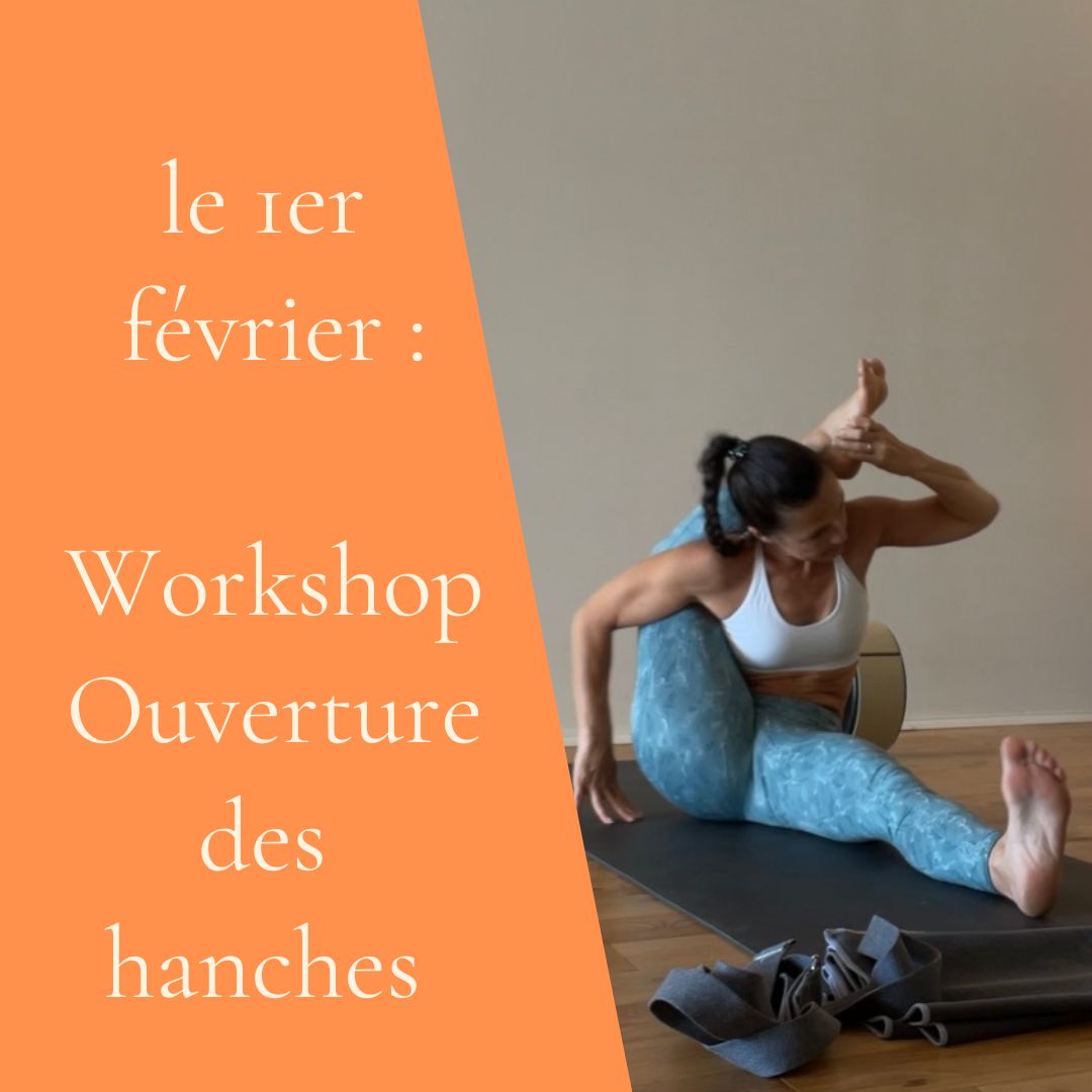 10/ Stage Ouverture des Hanches & les Pieds Derrière la Tête!