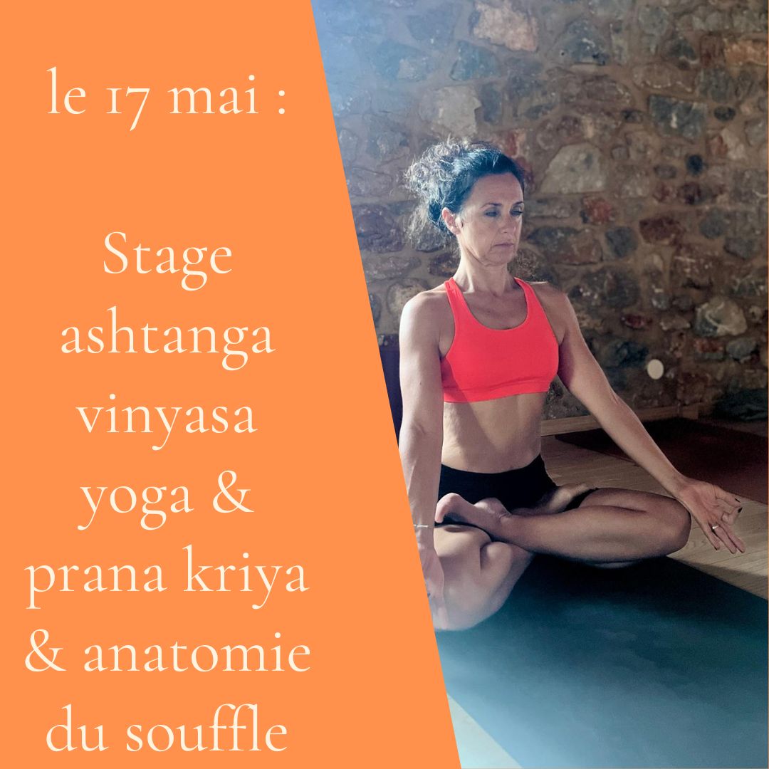 3- Stage ashtanga vinyasa yoga & prana kriya & anatomie du souffle